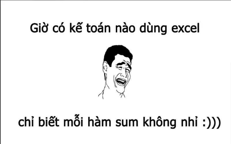 Khi meme excel kể lại chuyện dân kế toán với bảng tính rắc rối
