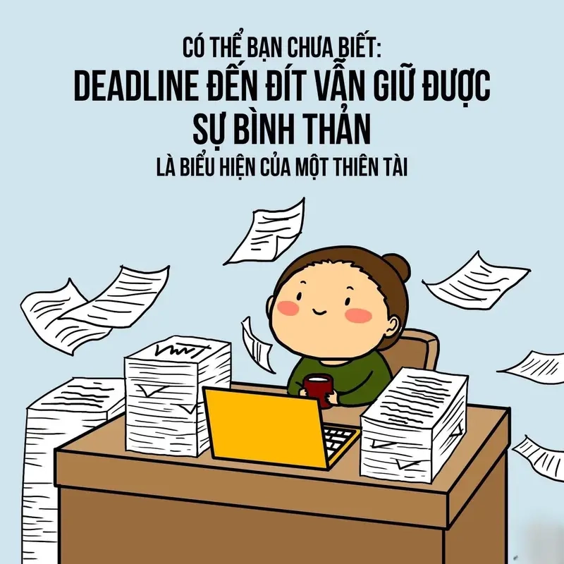 Bí kíp giải trí với meme dí deadline căng thẳng và hài hước