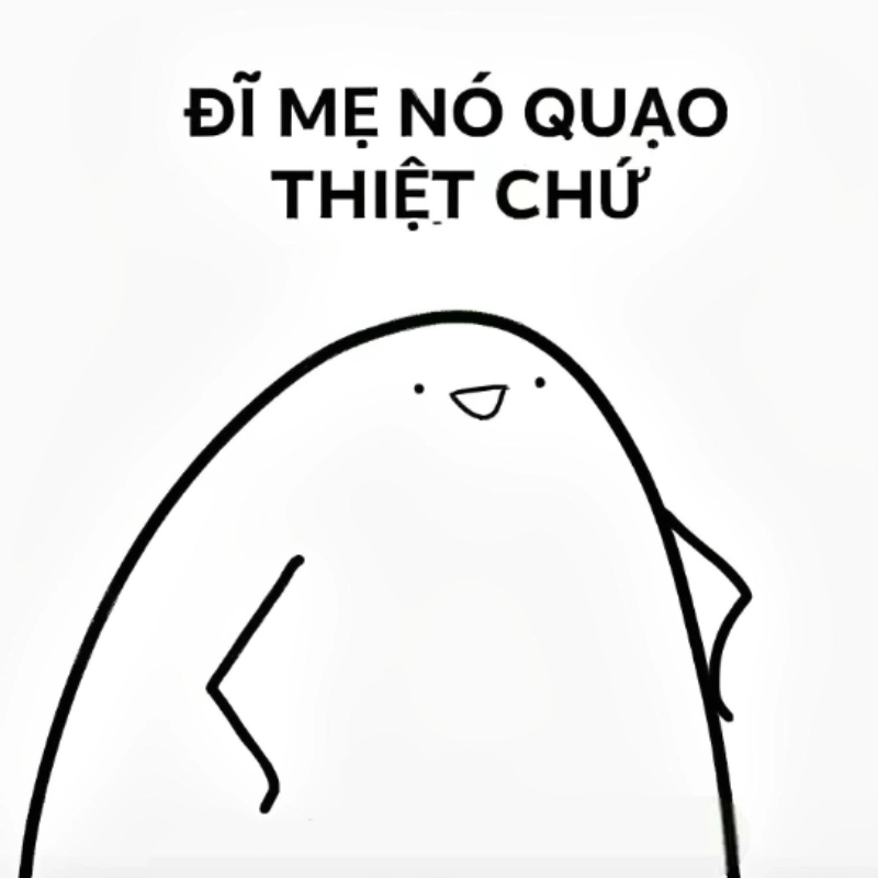 Khi bạn gặp kẻ thù cũ hãy gửi ngay meme chửi