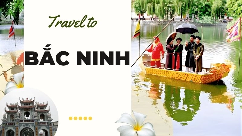 Tổng quan về Bắc Ninh – Vùng đất di sản quan họ