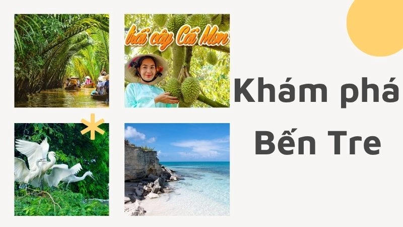 Thời điểm lý tưởng để ghé thăm Bến Tre