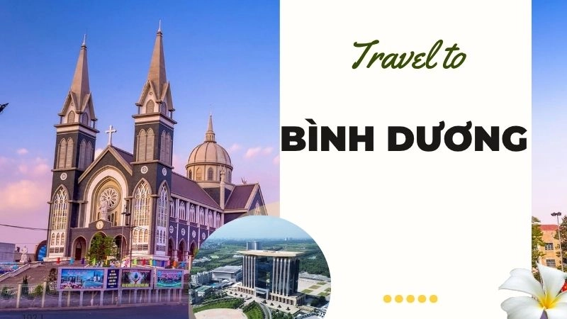 Tổng quan về vùng đất Bình Dương sôi động