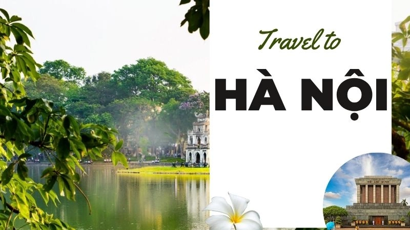 Giới thiệu tổng quan về Hà Nội