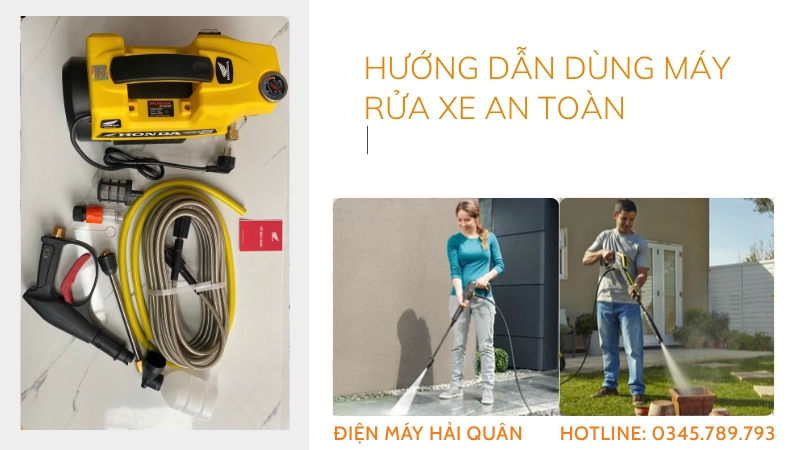Hướng dẫn an toàn tuyệt đối khi dùng máy rửa xe
