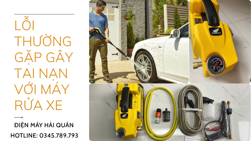 Lỗi phổ biến gây tai nạn với máy rửa xe cần tránh