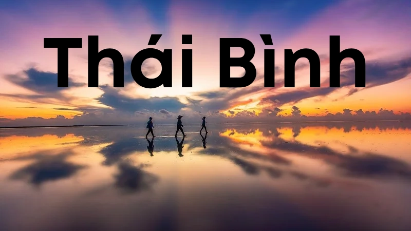 Khám phá vẻ đẹp yên bình của Thái Bình.