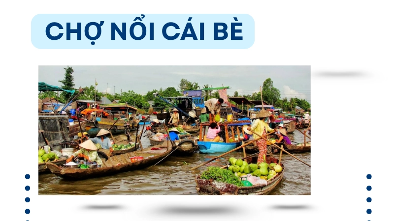 Điểm đến lý tưởng khi tới Tiền Giang 