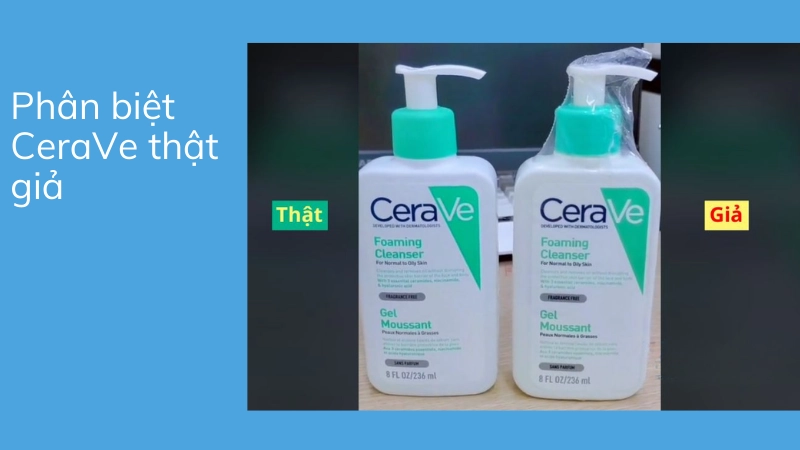 Mẹo phân biệt CeraVe thật giả cực đơn giản